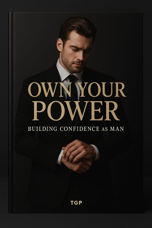 Own Your Power Building Confidence as a Man